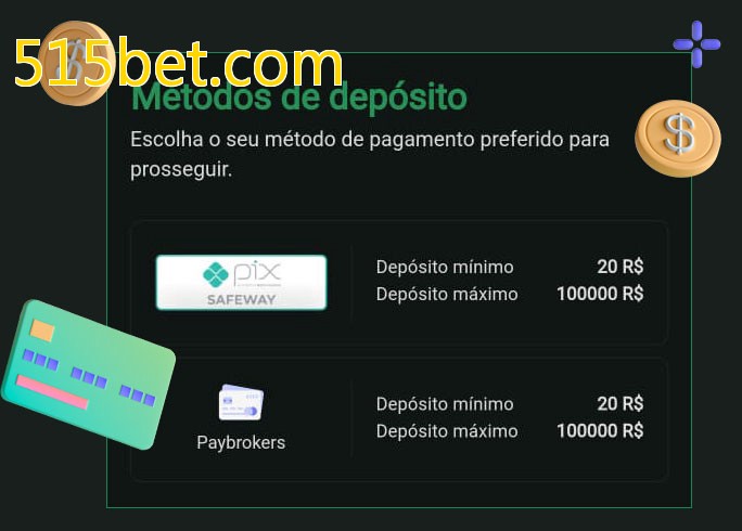 O cassino 515bet.combet oferece uma grande variedade de métodos de pagamento